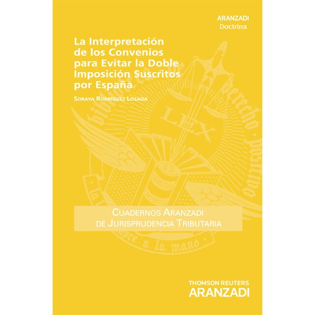LA INTERPRETACIÓN DE LOS CONVENIOS PARA EVITAR LA DOBLE IMPOSICIÓN SUSCRITOS POR ESPAÑA.pdf