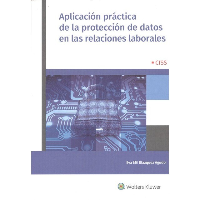 APLICACIÓN PRÁCTICA DE LA PROTECCIÓN DE DATOS EN LAS RELACIONES LABORALES.pdf