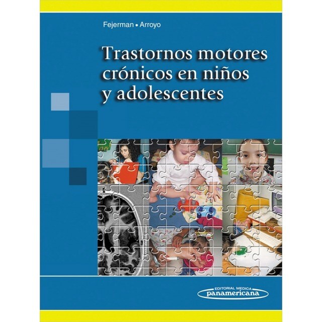Trastornos motores crónicos en niños y adolescentes.pdf