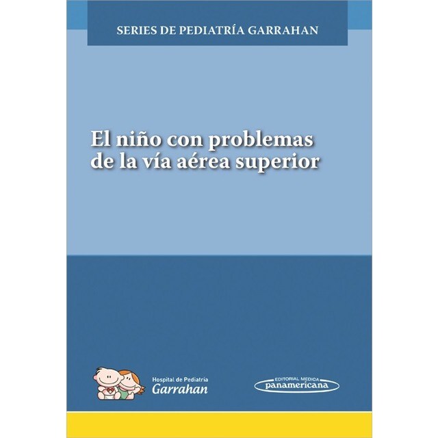 El niño con problemas de la vía aérea superior + ebook.pdf