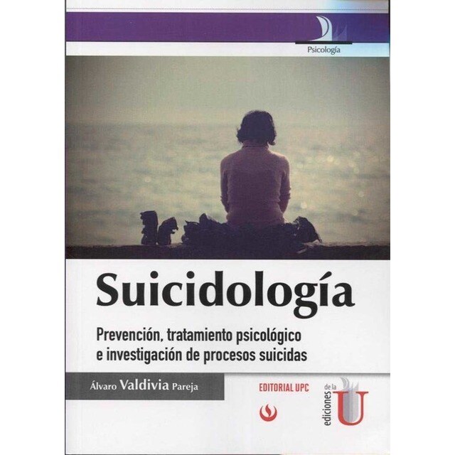 SUICIDOLOGIA PREVENCION TRATAMIENTO PSICOLOGICO.pdf
