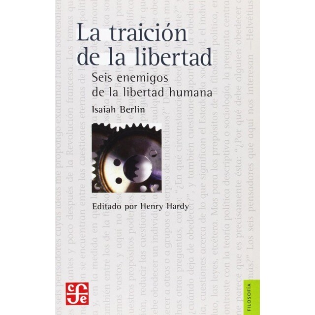 La traición de la libertad : Seis enemigos de la libertad humana.pdf