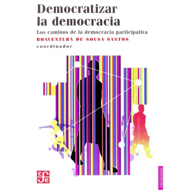 Democratizar la democracia : Los caminos de la democracia participativa.pdf