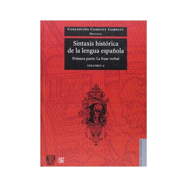 Sintaxis histórica de la lengua española : Primera parte : La frase verbal. Volúmen 2.pdf