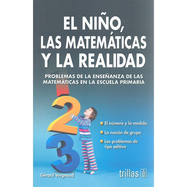 El niño, las matemáticas y la realidad. Problemas de la enseñanza de las matemáticas en la escuela primaria..pdf