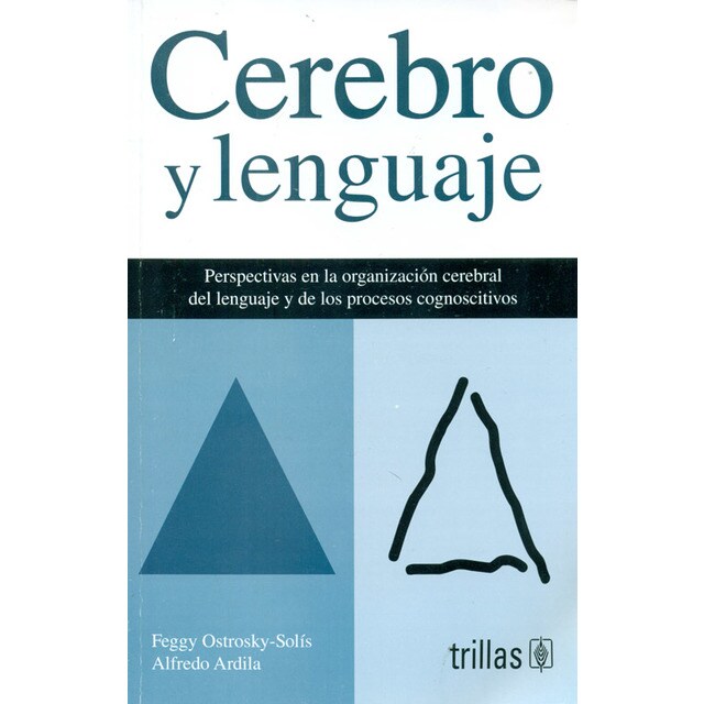 Cerebro y lenguaje. Perspectivas en la organización cerebral del lenguaje y de los procesos cognoscitivos..pdf