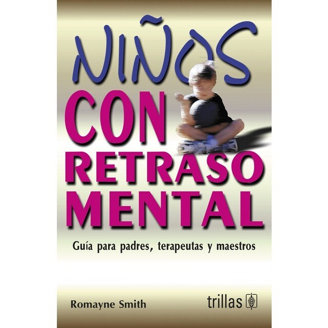 Niños con retraso mental. Guía para padres, terapeutas y maestros..pdf