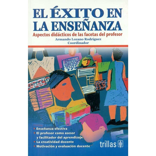 El éxito en la enseñanza. Aspectos didácticos de las facetas del profesor..pdf