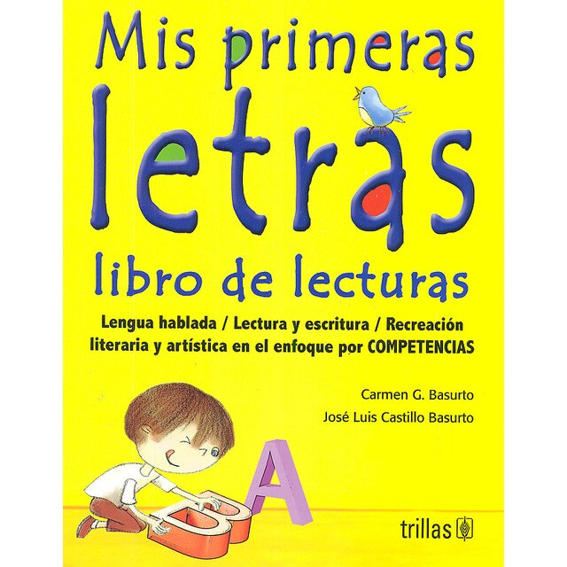 Mis primeras letras. Libro de lecturas. Lengua hablada, lectura y escritura, recreación literaria y artística en el enfoque por compet.pdf