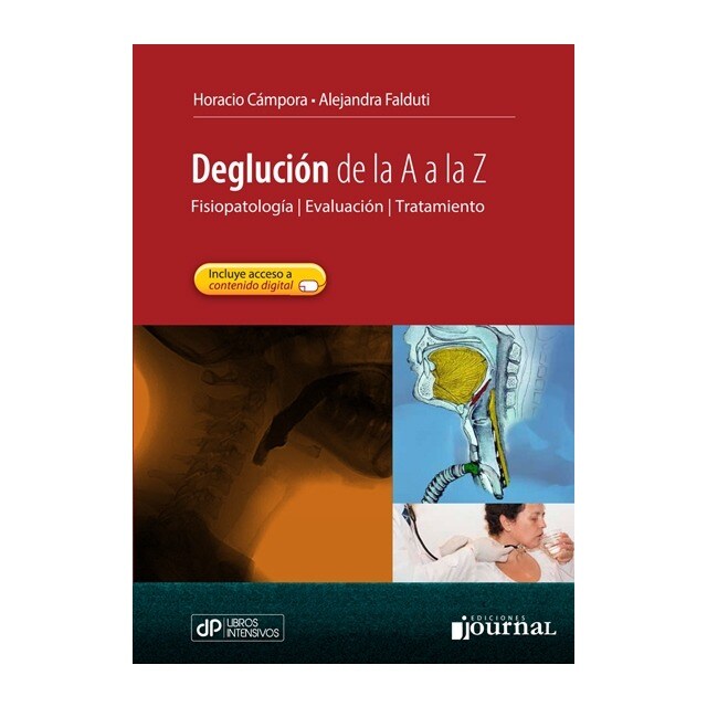 Deglución de la A a la Z. Fisiopatologia. Evaluación. Tratamiento..pdf