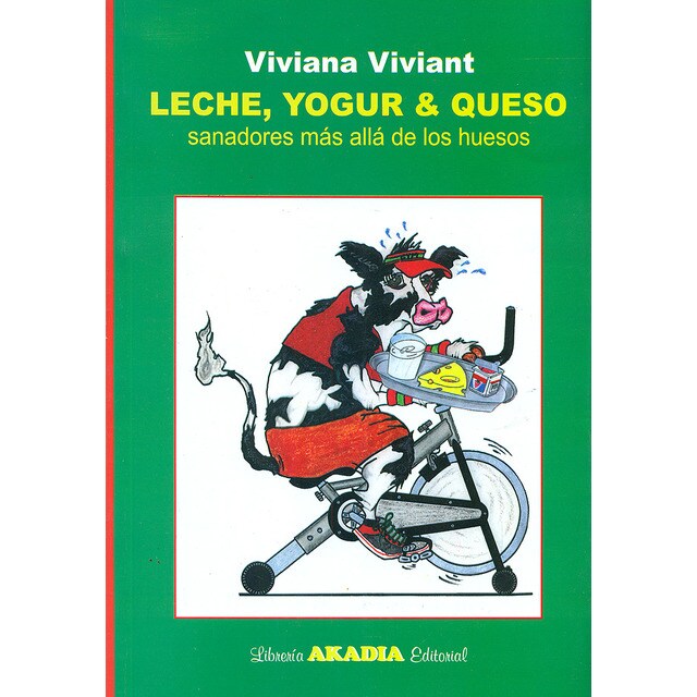 Leche, yogur & queso. Sanadores más allá de los huesos..pdf