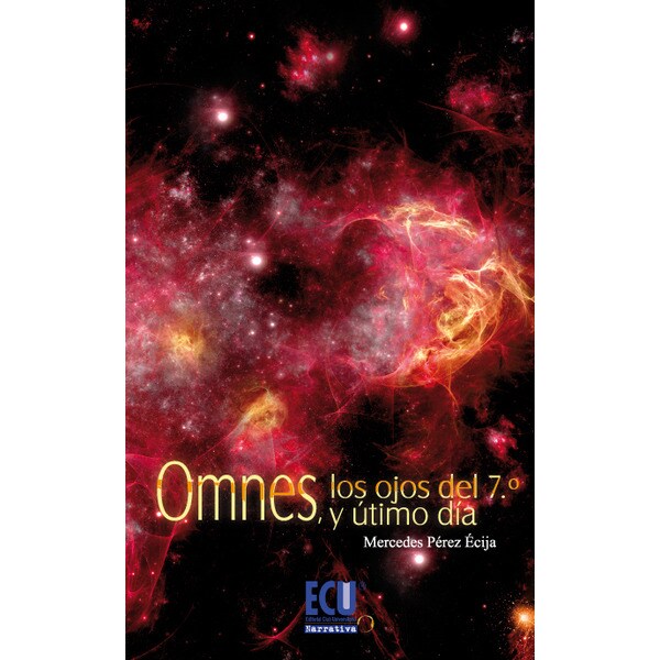 Omnes, los ojos del septimo y ultimo dia (Tapa blanda con solapas)