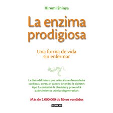 la enzima prodigiosa una forma de vida sin enfermar
