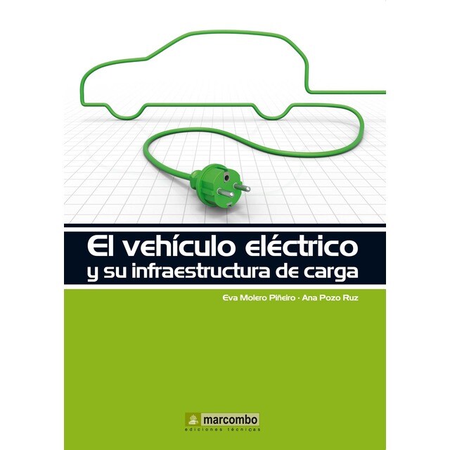 El vehículo eléctrico y su infraestructura de carga.pdf