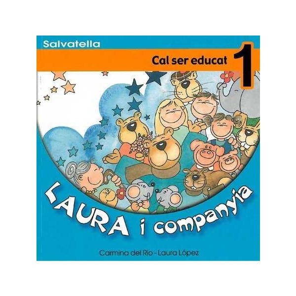 Laura i companyia 1: Cal ser educat (Tapa blanda)