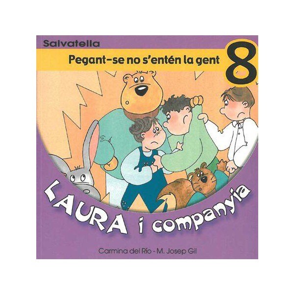Laura i companyia 8: Pegant-se no senten la gent.pdf