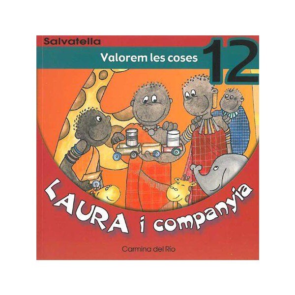 Laura i companyia 12: Valorem les coses (Tapa blanda)