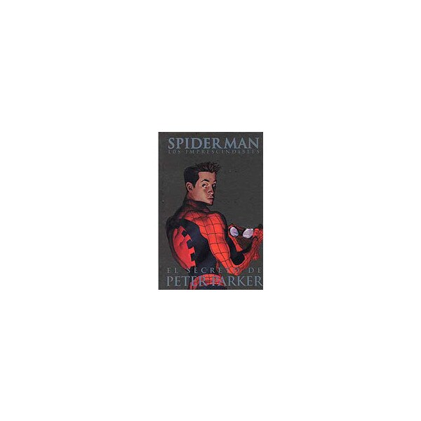 Spider-man. Los imprescindibles, 8: el secreto de peter parker.pdf