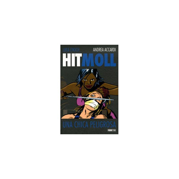 Hit moll. Una chica peligrosa.pdf