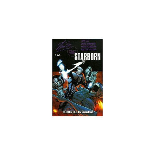 Starborn 2. Heroes de las galaxias