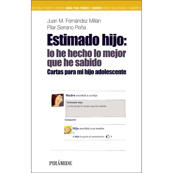 Estimado hijo: lo he hecho lo mejor que he sabido: Cartas para mi hijo adolescente.pdf