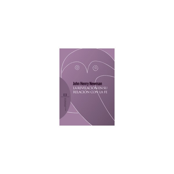 La revelacion en su relacion con la fe (Tapa blanda)