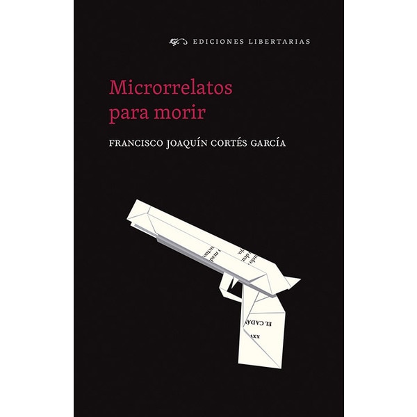 Microrrelatos para morir (Tapa blanda)
