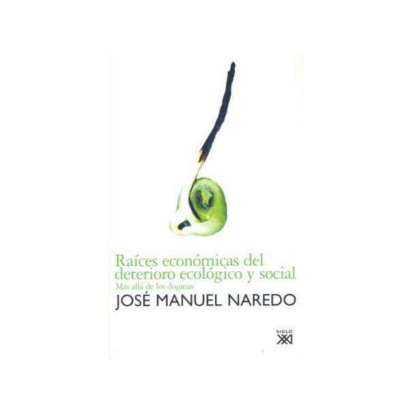 Raices economicas del deterioro ecologico y social.pdf