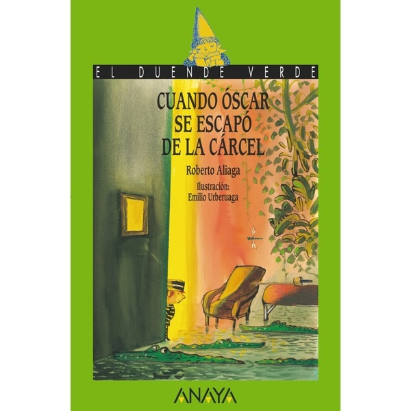 Cuando Óscar se escapó de la cárcel (Tapa blanda)