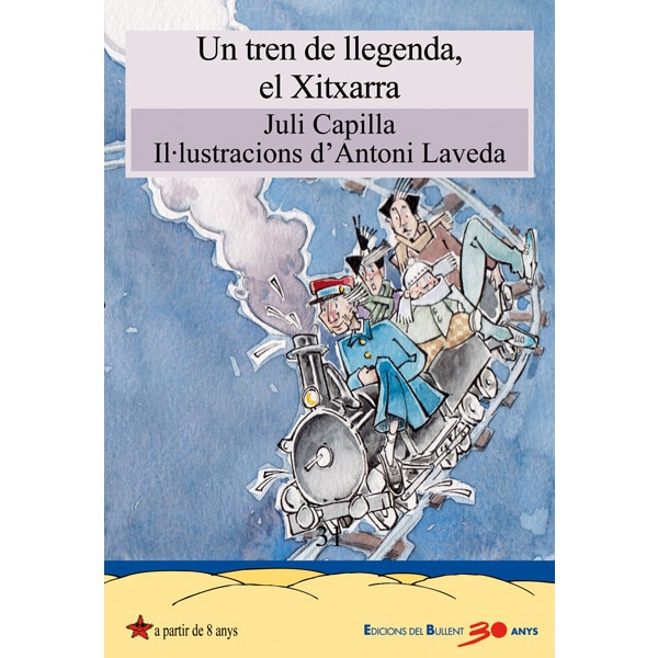 Un tren de llegenda, el Xitxarra (Tapa blanda)