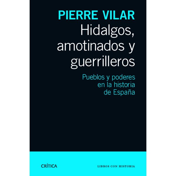 Hidalgos, amotinados y guerrilleros.pdf