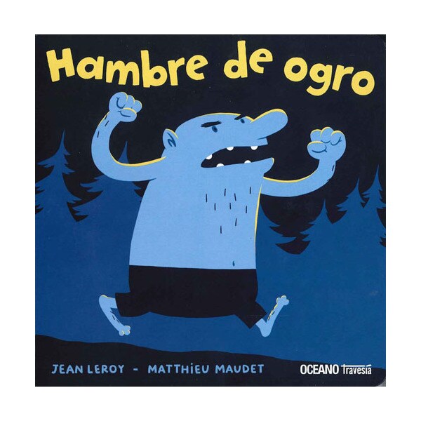 Hambre de ogro