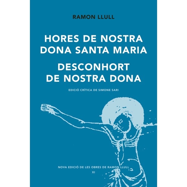 Hores de nostra dona de santa maria (Tapa dura)