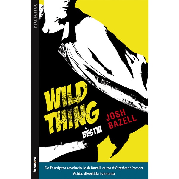 Wild thing (bèstia) (Tapa blanda)