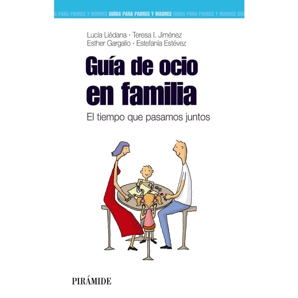 Guía de ocio en familia: El tiempo que pasamos juntos.pdf