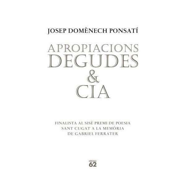 Apropiacions degudes &amp; cia (Tapa blanda)