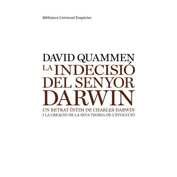 La indecisió del senyor darwin: Un retrat íntim de charles darwin i la creació de la seva teoria de levolució.pdf