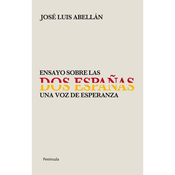 Ensayo sobre las dos españas: una voz de esperanza Descargar de google books en línea gratis