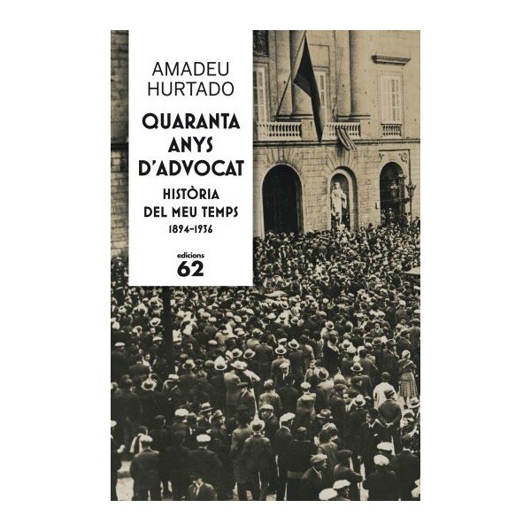 Quaranta anys d'advocat (Tapa blanda)