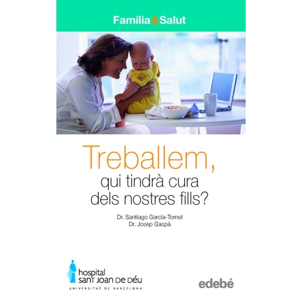 Treballem,qui tindra cura dels nostres fills.pdf