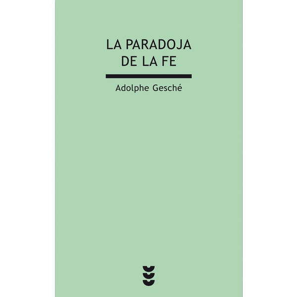La paradoja de la fe (Tapa blanda)