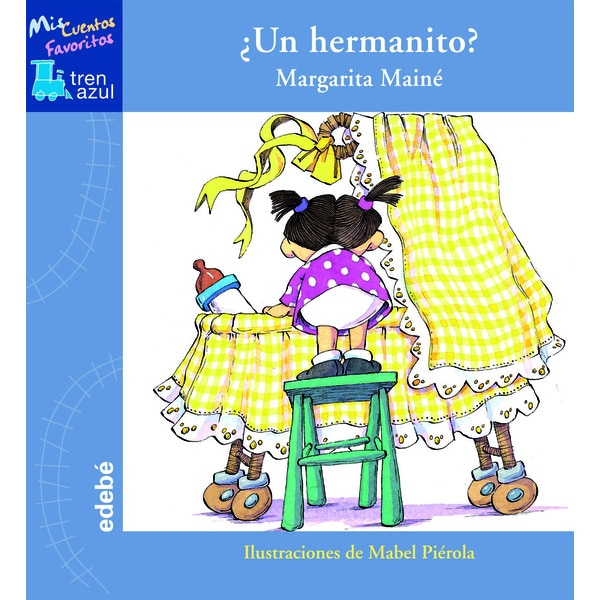 ¿un hermanito? (Tapa dura)