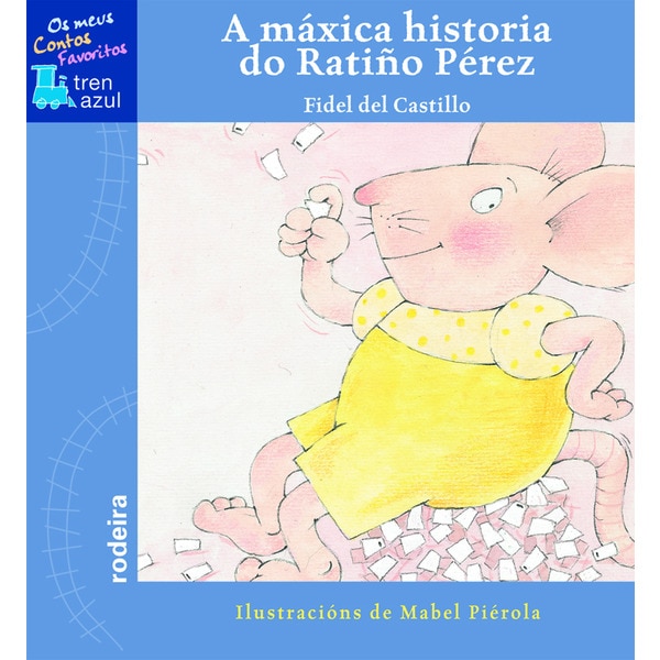 HISTORIA DO RATIÑO PÉREZ (Tapa dura)