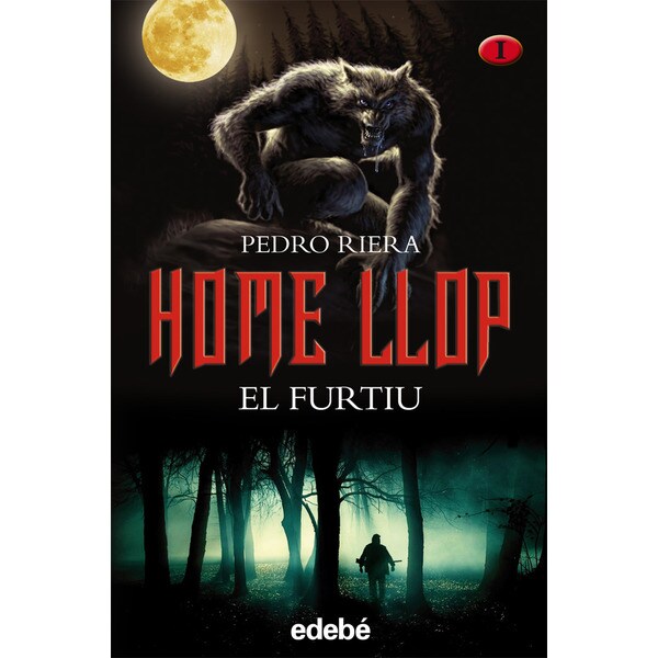 Home llop: el furtiu. Volumen i (Tapa dura)