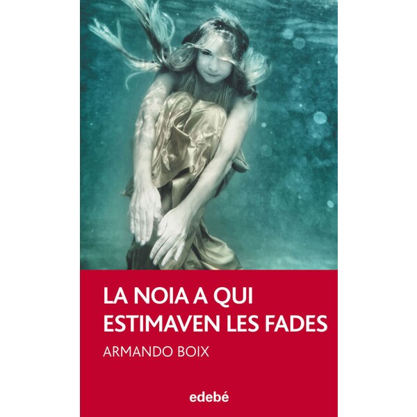 La noia a qui estimaven les fades, de armando boix.pdf