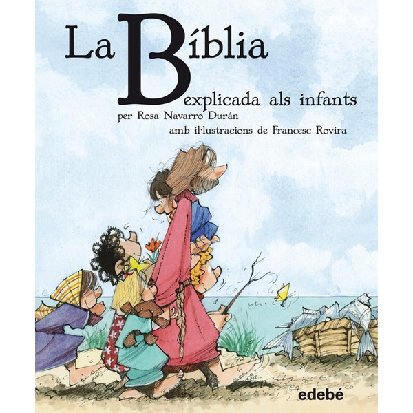 LA BÍBLIA EXPLICADA ALS INFANTS