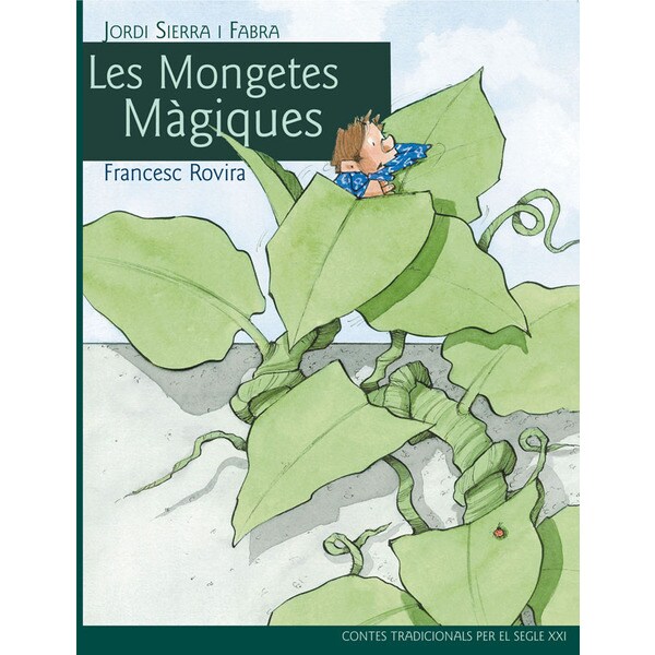 Clásic segle xxi: les mongetes màgiques, por jordi sierra i fabra.pdf