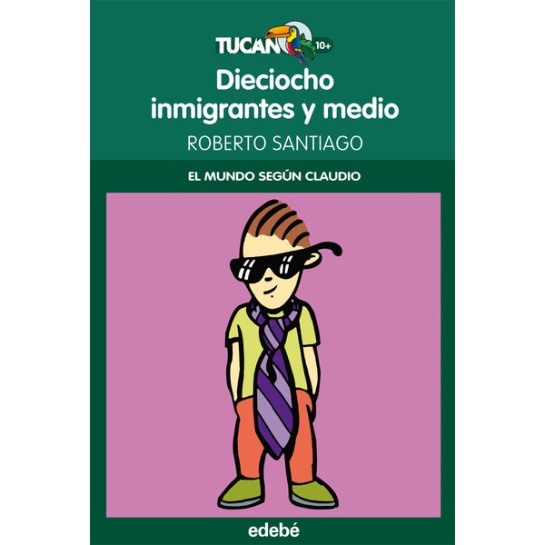 18 INMIGRANTES Y MEDIO (EL MUNDO SEGÚN CLAUDIO) (Tapa blanda)