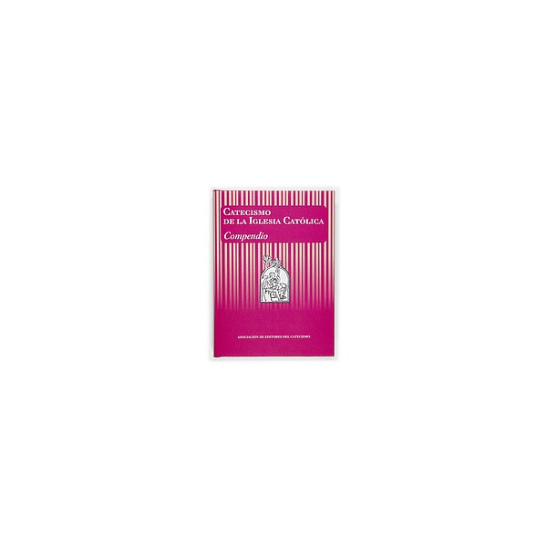 Catecismo de la Iglesia Católica. Compendio (Tapa dura)
