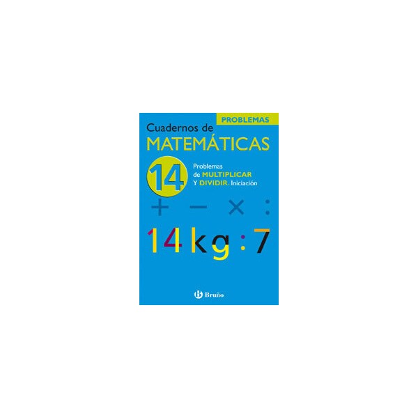 14 problemas de multiplicar y dividir. Iniciación.pdf